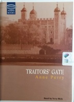 Traitors' Gate written by Anne Perry performed by Terry Wale on Cassette (Unabridged)